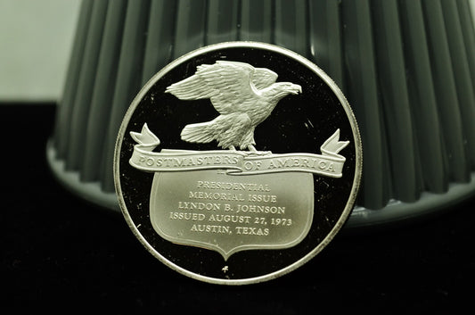1973 President Lyndon B Johnson Postmasters Of America Art Round 92.5% Silver