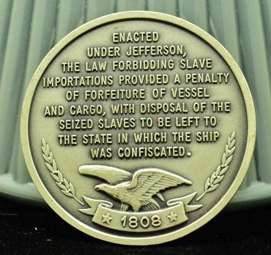 Importation of Slaves Prohibited 1808 Danbury Mint Art Round 925 Sterling Silver