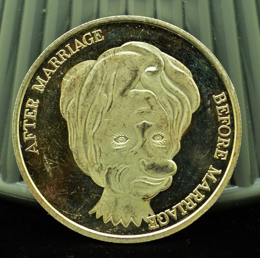 Before Marriage After Marriage Funny Art Round -One Troy Oz .999 Silver