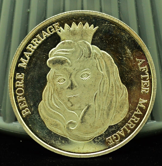 Before Marriage After Marriage Funny Art Round -One Troy Oz .999 Silver